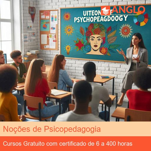 Noções de Psicopedagogia